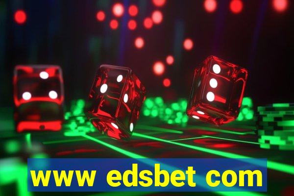 www edsbet com